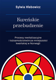 Kweńskie przebudzenie