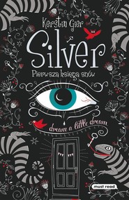 Silver Pierwsza księga snów