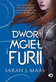 Dwór mgieł i furii Tom 2