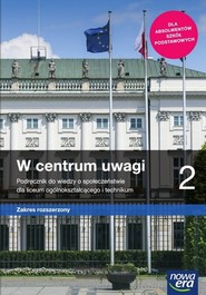 W centrum uwagi 2 Podręcznik Zakres rozszerzony Szkoła ponadpodstawowa