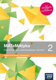 MATeMAtyka 2 Podręcznik  Zakres podstawowy i rozszerzony Szkoła ponadpodstawowa