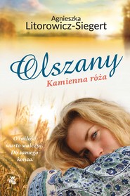 Olszany. Kamienna róża. Tom 2