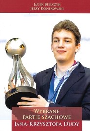 Wybrane partie szachowe Jana Krzysztofa Dudy NW / Penelopa