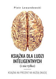 Książka dla ludzi inteligentnych (i nie tylko)