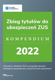 Zbieg tytułów do ubezpieczeń ZUS - kompendium 2022