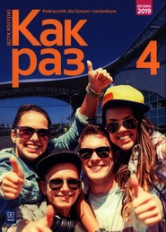 Kak raz 4 Podręcznik + CD Szkoła ponadpodstawowa