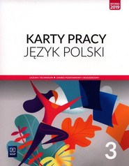 Język polski 3 Karty pracy Zakres podstawowy i rozszerzony. Liceum i technikum