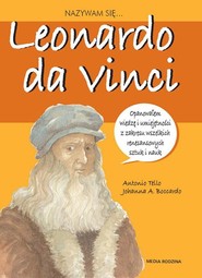 Nazywam sie Leonardo da Vinci