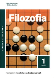 Filozofia 1 Część 1 Podręcznik Zakres rozszerzony Szkoła ponadpodstawowa