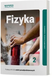 Fizyka 2 Podręcznik Zakres podstawowy Szkoła ponadpodstawowa
