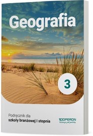 Geografia 3 Podręcznik Szkoła branżowa I stopnia