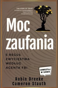 Moc zaufania 5 reguł zwycięstwa według agenta FBI