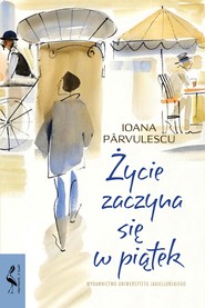 Życie zaczyna się w piątek