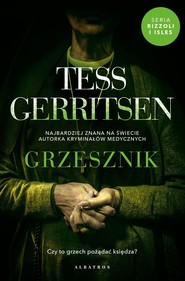 Grzesznik. Cykl Rizzoli / Isles. Tom 3
