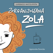 Zorganizowana Zola