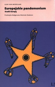 Europejskie pandemonium Ocalić Europę
