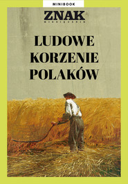 Ludowe korzenie Polaków