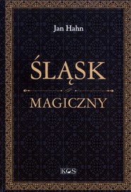 Śląsk magiczny