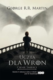 Uczta dla wron: Cienie śmierci (wydanie filmowe miękkie)