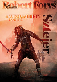 Sztejer 2. Wino, kobiety i śmierć