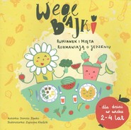 Wegebajki Rumianek i Mięta rozmawiają o jedzeniu