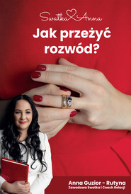 Jak przeżyć rozwód?