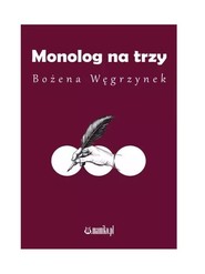 Monolog na trzy