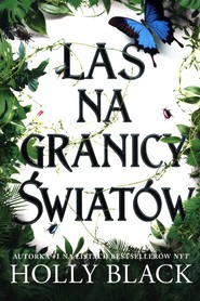 Las na granicy światów