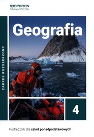 Geografia 4 Podręcznik Zakres rozszerzony Liceum i technikum