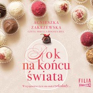 Saga czekoladowa. Tom 1. Rok na końcu świata