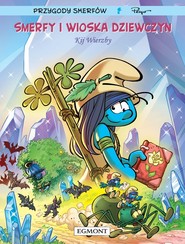 Smerfy i wioska dziewczyn Kij Wierzby Tom 5