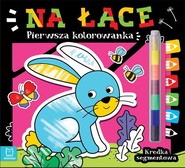 Pierwsza kolorowanka Na łące Kredka segmentowa