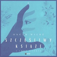 Szczęśliwy książę i inne baśnie