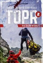 TOPR 2 Nie każdy wróci