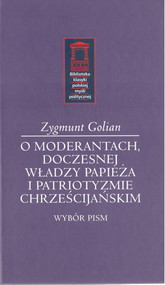 O moderantach, doczesnej władzy papieża i patriotyzmie chrześcijańskim