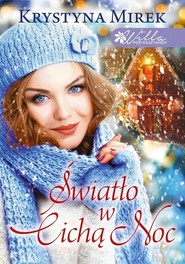 Światło w cichą noc