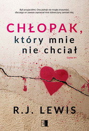 Chłopak, który mnie nie chciał