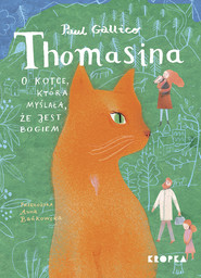Thomasina, o kotce, która myślała, że jest Bogiem
