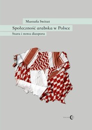 SPOŁECZNOŚĆ ARABSKA W POLSCE