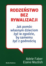 Rodzeństwo bez rywalizacji