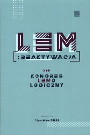 Lem Reaktywacja Kongres Lemologiczny