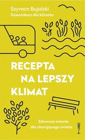 Recepta na lepszy klimat / Wysoki Zamek