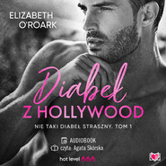 Diabeł z Hollywood. Nie taki diabeł straszny. Tom 1