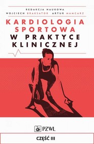 Kardiologia sportowa w praktyce klinicznej. Część III