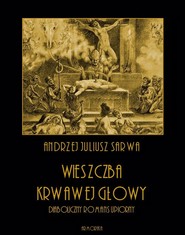 Wieszczba krwawej głowy. Diaboliczny romans upiorny