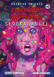 Five Nights At Freddy's Słodka Angel Tom 8