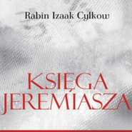 Księga Jeremiasza Rabina Cylkowa
