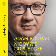 Nigdy nie odpuszczę