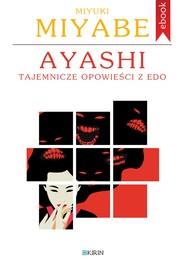 Ayashi. Tajemnicze opowieści z Edo