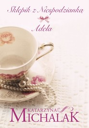 Sklepik z niespodzianką. Adela (wyd. 2023)
